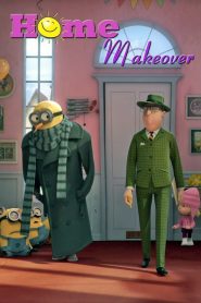 Minions: Home Makeover 2010