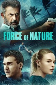 Force of Nature (2020)ฝ่าพายุคลั่ง 2020