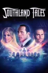 Southland Tales (2007) หยุดหายนะผ่าโลกอนาคต