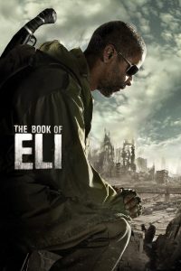 คัมภีร์พลิกชะตาโลก (2010) The Book of Eli (2010)