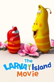 ลาร์วาผจญภัยบนเกาะหรรษา เดอะ มูฟวี่ (2020) The Larva Island Movie (2020)
