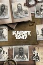 Kadet 1947 (2021) (Netflix ซับไทย)